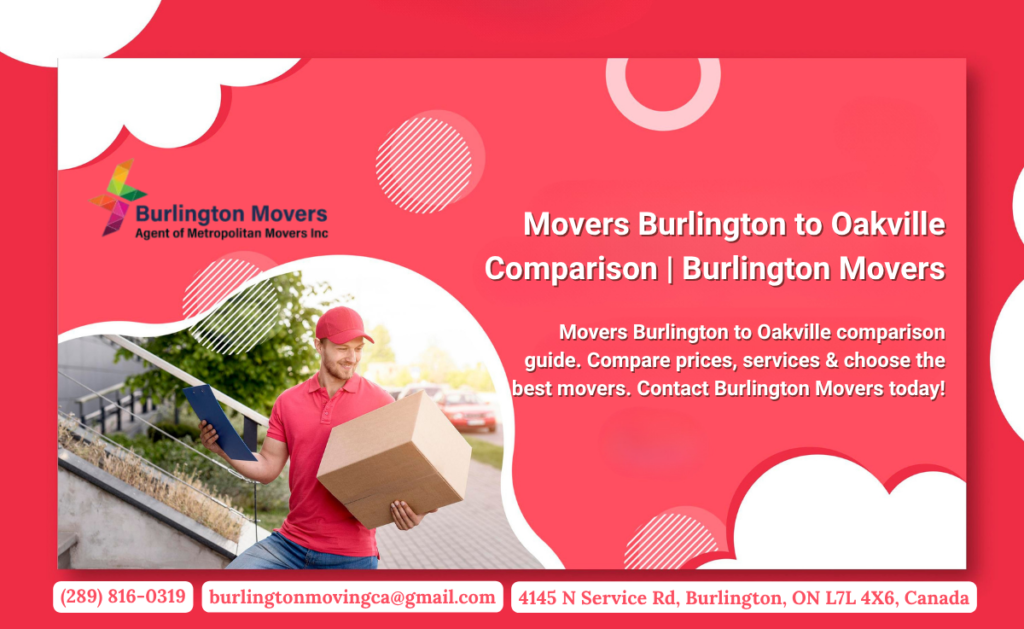 movers Burlington to Oakville comparison