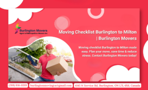moving checklist Burlington to Milton
